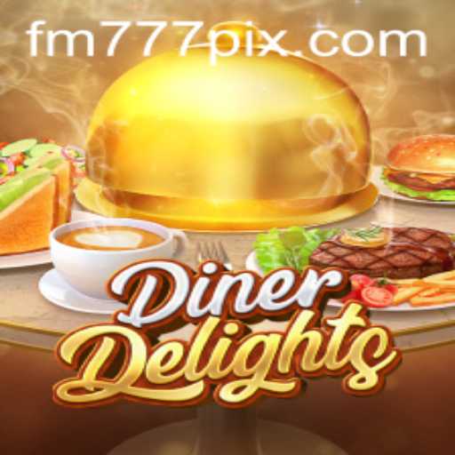 Discover the Excitement of DinerDelights with FM777.com