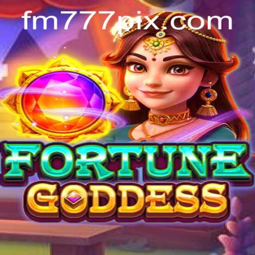 Discover the Exciting World of FORTUNEGODDESS at FM777.com