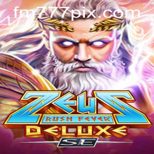 Discover the Excitement of ZeusRushFeverDeluxeSE